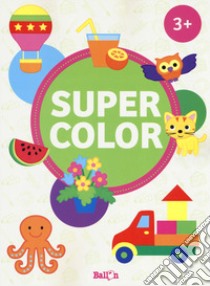 Super color. Ediz. a colori libro