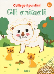 Gli animali. Collego i puntini. Ediz. a colori libro