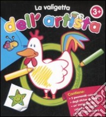 La gallina. La valigetta dell'artista. Ediz. illustrata libro