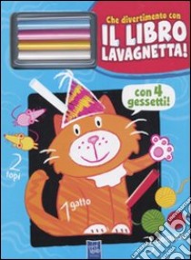 Il gatto Birba. Che divertimento con il libro lavagnetta. Ediz. illustrata. Con gadget libro