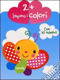 Imparo i colori. Con adesivi. Ediz. illustrata libro