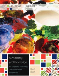 Advertising and promotion. An integrated marketing communications perspectives libro di Belch George E.; Belch Michael A.