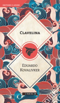 Clavelina libro di Kovalivker Eduardo