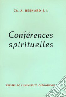 Conferences spirituelles libro di Bernard Charles-André