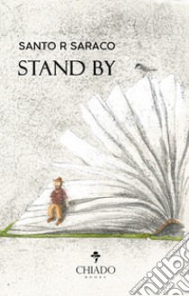 Stand by libro di Saraco Santo R.