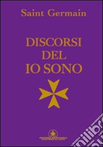 Discorsi del io sono libro di Saint-Germain (conte di)