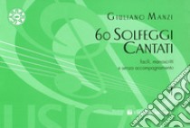 60 Solfeggi Cantati I Fascicolo libro di MANZI