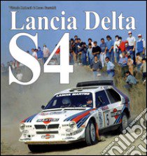 Lancia Delta S4 libro di Gastaldi Luca; Roberti Vittorio