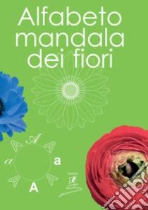 Alfabeto mandala dei fiori libro