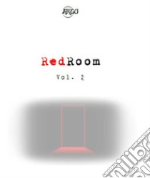 Red room. Vol. 1 libro di Argo