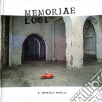 Memoriae loci libro di Minaldi Emanuela; Nicolosi A. (cur.)