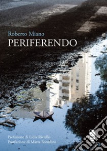 Periferendo libro di Miano Roberto