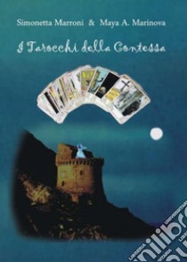 I tarocchi della contessa. Ediz. inglese e bulgara libro di Marroni Simonetta; Marinova Maya A.