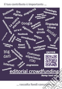 Editorial crowdfunding. Ediz. italiana libro di Hand sense