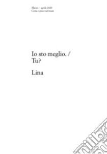 Io sto meglio. / Tu? libro di Sari Lina