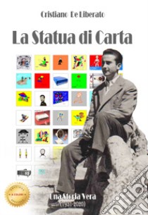 La statua di carta libro di De Liberato Cristiano