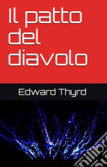 Il patto del diavolo libro di Edward Thyrd