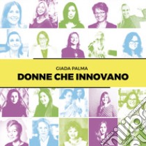 Donne che innovano libro di Palma Giada