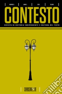 Contesto. Rivista di editoria indipendente e cultura del testo. Nuova ediz. libro di Ciaponi Francesco