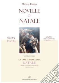 Novelle di Natale libro di Faidiga Michele