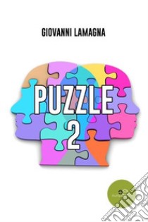 Puzzle. Vol. 2 libro di Lamagna Giovanni