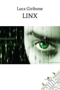 Linx libro di Giribone Luca