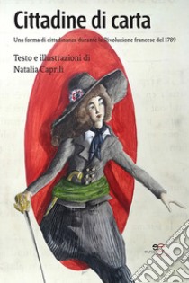 Cittadine di carta libro di Caprili Natalia