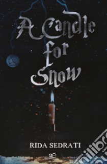 A candle for snow libro di Sedrati Rida