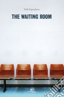 The waiting room libro di Papouskova Nella