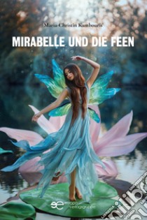 Mirabelle und die Feen libro di Kambouris Maria-Christin