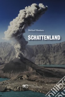 Schattenland libro di Maniura Michael