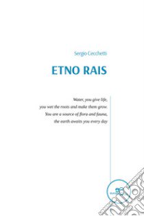 Etno Rais. Ediz. inglese libro di Cecchetti Sergio