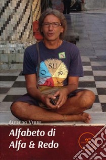 Alfabeto di Alfa & Redo libro di Verre Alfredo