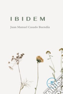 Ibidem libro di Casado Buendía Juan Manuel