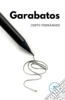 Garabatos libro di Fernández Justo