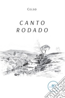 Canto rodado libro di Celso