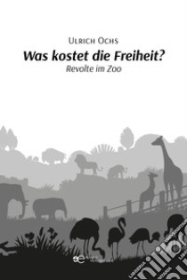 Was kostet die Freiheit? libro di Ochs Ulrich