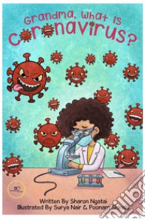 Grandma, what is coronavirus? libro di Ngatai Sharon