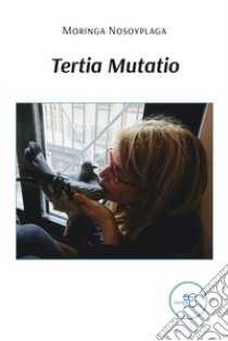 Tertia mutatio libro di Nosoyplaga Moringa