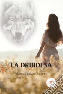 La druidesa libro di Comella Lòpez Mònica