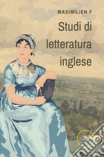 Studi di letteratura inglese libro di Maximilien F.