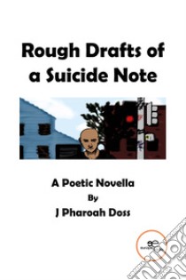 Rough drafts of a suicide note libro di Doss J. Pharoah