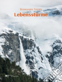 Lebensstürme libro di Thurn Bernhard