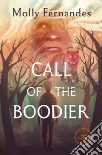 Call of the boodier libro di Fernandes Molly