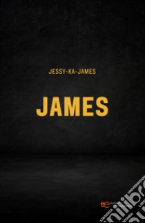 James libro di Jessy-ka James