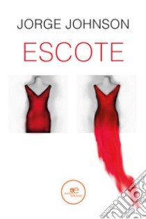 Escote libro di Johnson Jorge