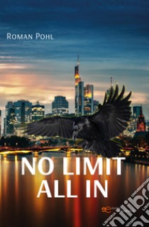 No limit all in libro di Pohl Roman