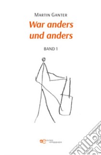 War anders und anders libro di Ganter Martin