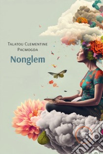 Nonglem libro di Pacmogda Talatou Clementine