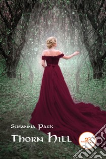 Thorn Hill libro di Park Susanna